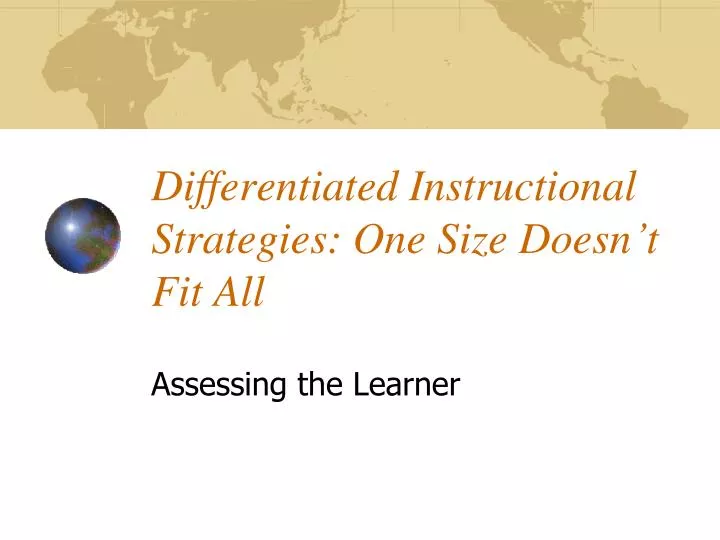 differentiated instructional strategies one size doesn t fit all