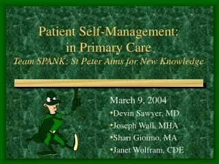 Patient Self-Management: in Primary Care Team SPANK: St Peter Aims for New Knowledge