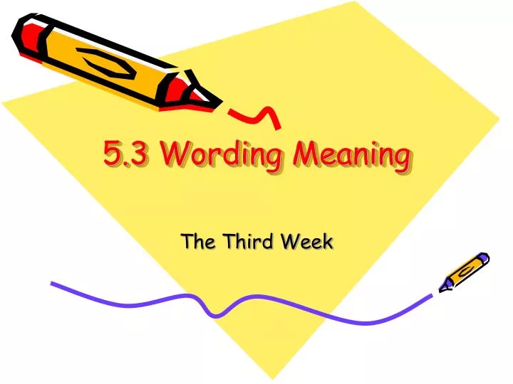 5 3 wording meaning