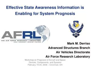 Effective State Awareness Information is Enabling for System Prognosis