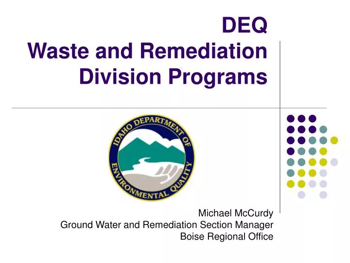 deq waste and remediation division programs