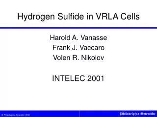 Hydrogen Sulfide in VRLA Cells