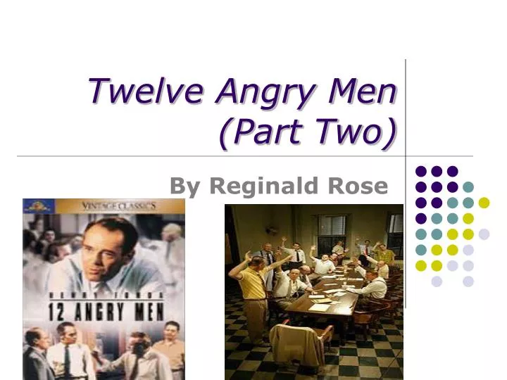 twelve angry men part two