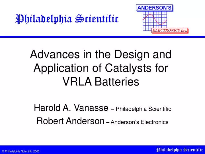 advances in the design and application of catalysts for vrla batteries