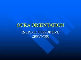 OCRA ORIENTATION