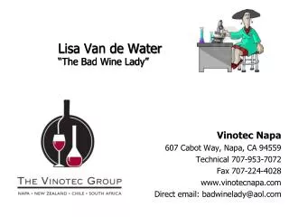 Lisa Van de Water “The Bad Wine Lady”