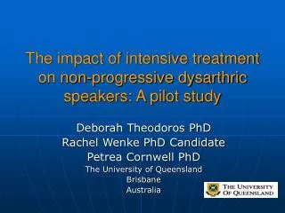 The impact of intensive treatment on non-progressive dysarthric speakers: A pilot study