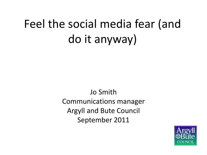 feel the social media fear and do it anyway
