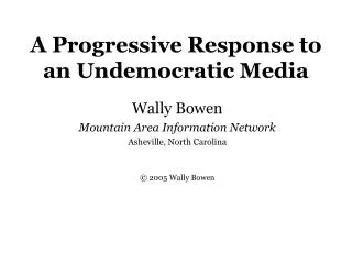 A Progressive Response to an Undemocratic Media