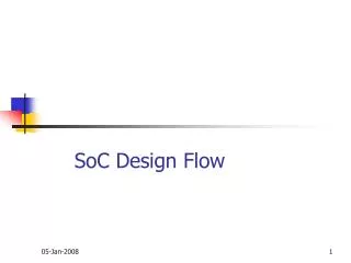 SoC Design Flow