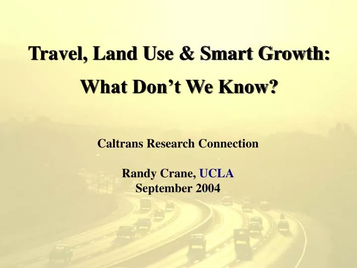 travel land use smart growth what don t we know