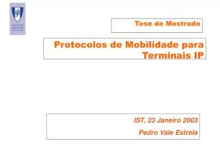 Protocolos de Mobilidade para Terminais IP