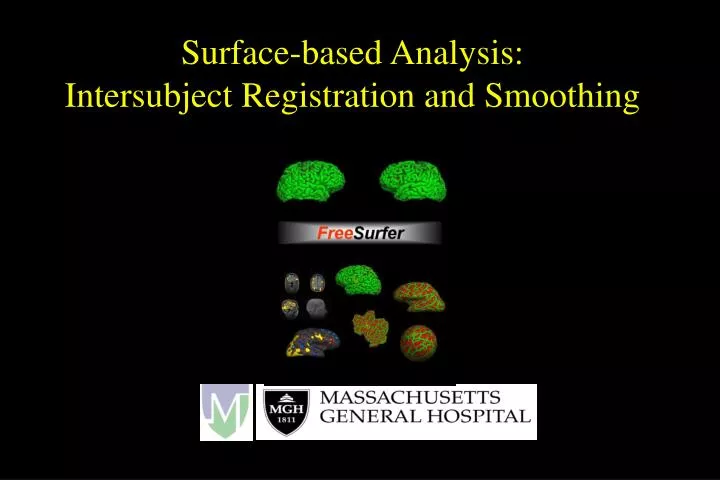 surface based analysis intersubject registration and smoothing