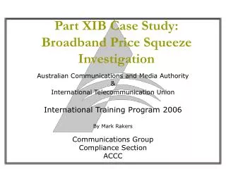Part XIB Case Study: Broadband Price Squeeze Investigation