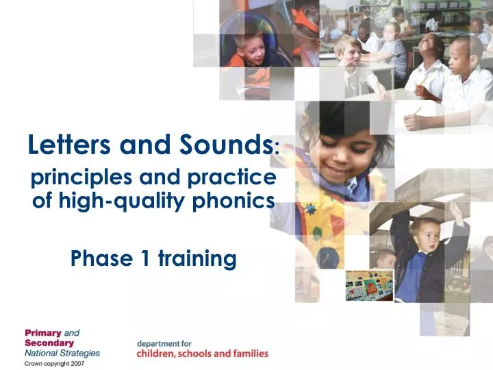 letters and sounds principles and practice of high quality phonics phase 1 training