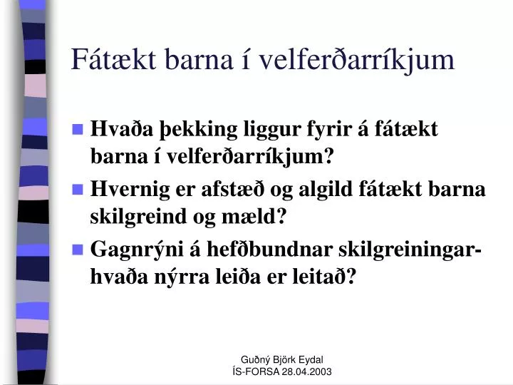 f t kt barna velfer arr kjum