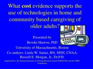 What cost evidence supports the use of technologies in home and community based caregiving of older adults?
