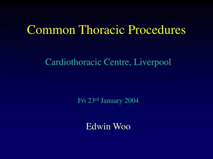 common thoracic procedures