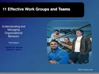 11 Effective Work Groups and Teams