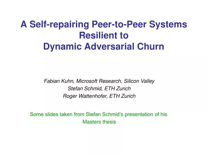a self repairing peer to peer systems resilient to dynamic adversarial churn