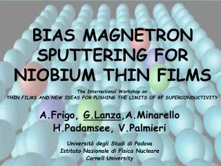 BIAS MAGNETRON SPUTTERING FOR NIOBIUM THIN FILMS