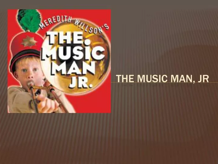 the music man jr