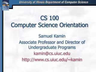 CS 100 Computer Science Orientation