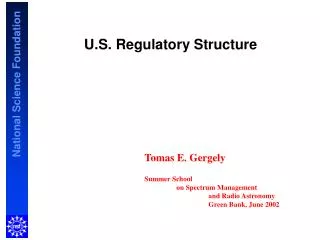 U.S. Regulatory Structure