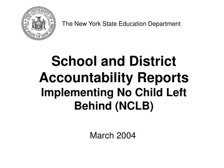 school and district accountability reports implementing no child left behind nclb