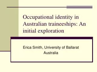 Occupational identity in Australian traineeships: An initial exploration