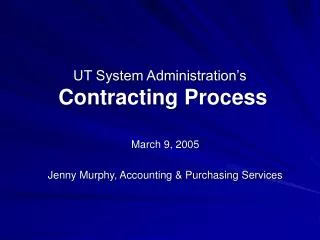 UT System Administration’s Contracting Process