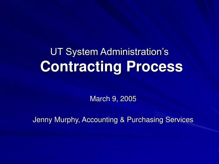 ut system administration s contracting process