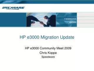 HP e3000 Migration Update