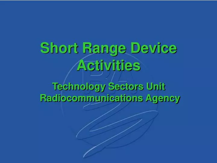 PPT - Short Range Device Activities PowerPoint Presentation, Free.