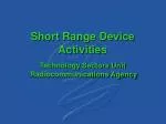 Short Range Device Activities - slide 1
