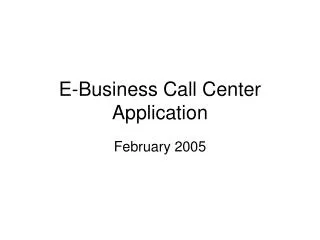 E-Business Call Center Application