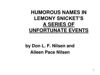 HUMOROUS NAMES IN LEMONY SNICKET’S A SERIES OF UNFORTUNATE EVENTS