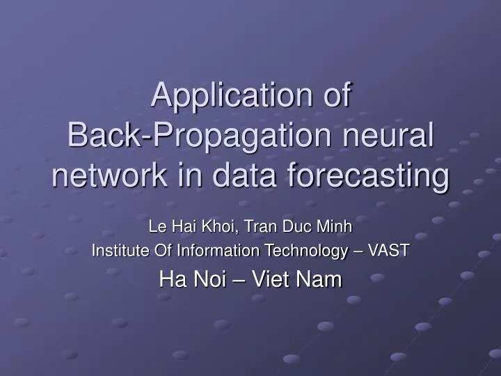 application of back propagation neural network in data forecasting
