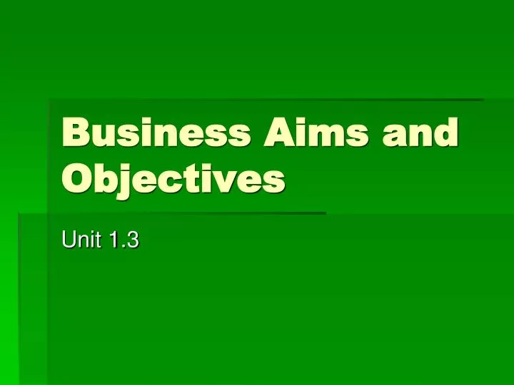 business aims and objectives