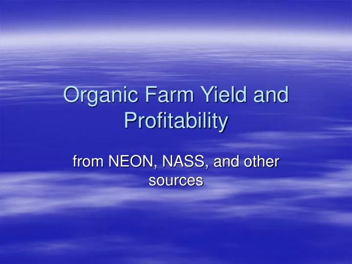 organic farm yield and profitability