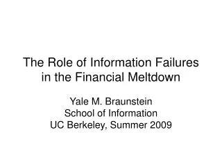 The Role of Information Failures in the Financial Meltdown