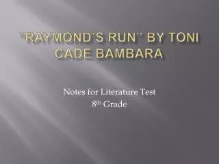 “Raymond’s Run” By Toni Cade Bambara