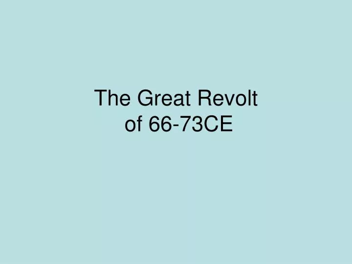 the great revolt of 66 73ce