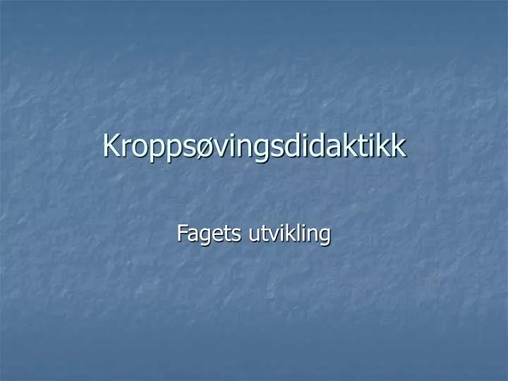 kropps vingsdidaktikk