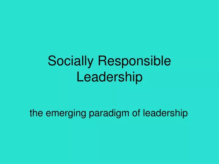socially responsible leadership