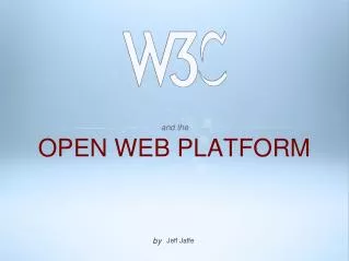 OPEN WEB PLATFORM