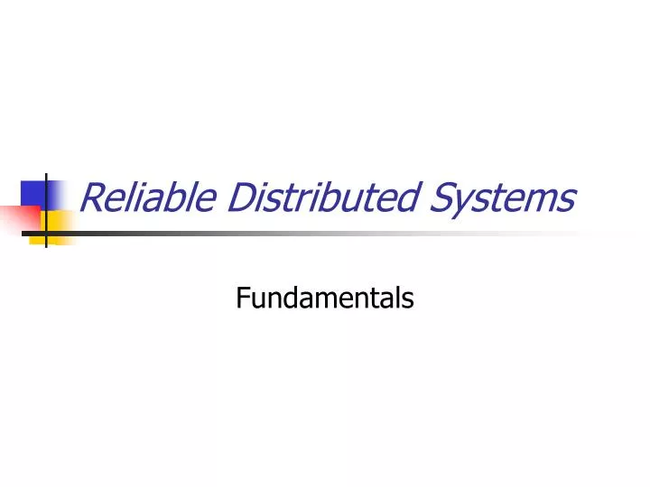 reliable distributed systems