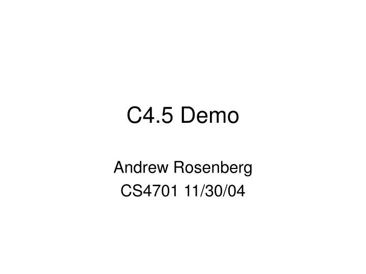 c4 5 demo
