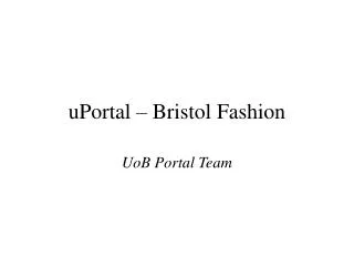 uPortal – Bristol Fashion
