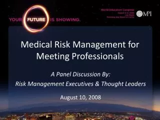 Medical Risk Management for Meeting Professionals